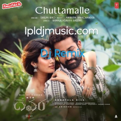 Chuttamalle Telugu Dj Remix